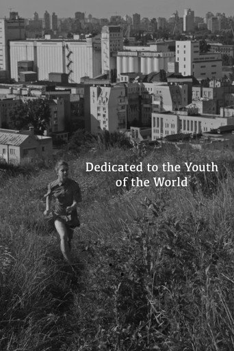 Movie poster for Dedicated To The Youth Of The World (2017)