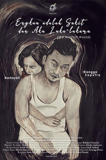 Engkau Adalah Sakit dan Aku Luka-lukamu poster