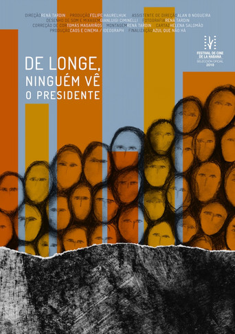 Movie poster for From afar, no one sees the president (2019)