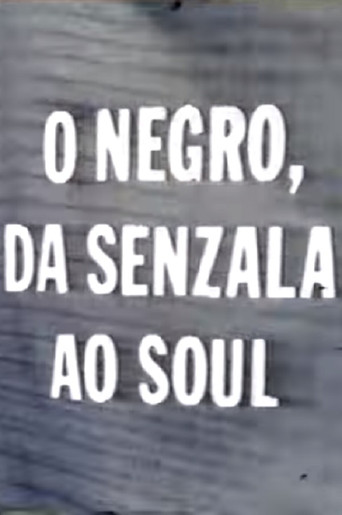 Movie poster for O Negro da Senzala ao Soul (1977)