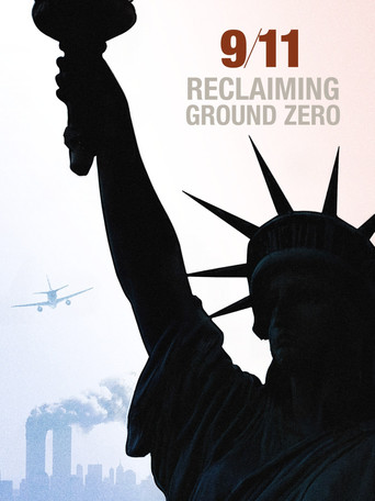 Movie poster for 9/11: Reclaiming Ground Zero (2026)