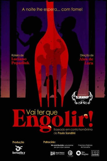 Movie poster for Vai ter que Engolir! (2023)