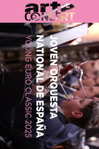 Movie poster for Spanish National Youth Orchestra @ Young Euro Classic 2025 (2025)