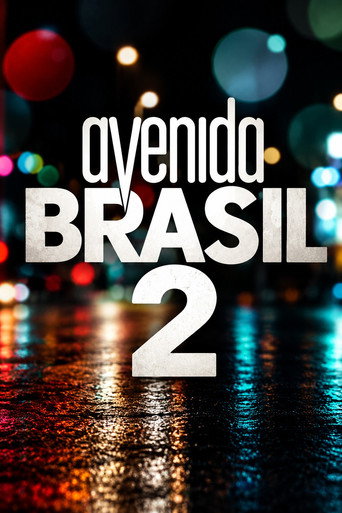 Series poster for Avenida Brasil 2 (2027)
