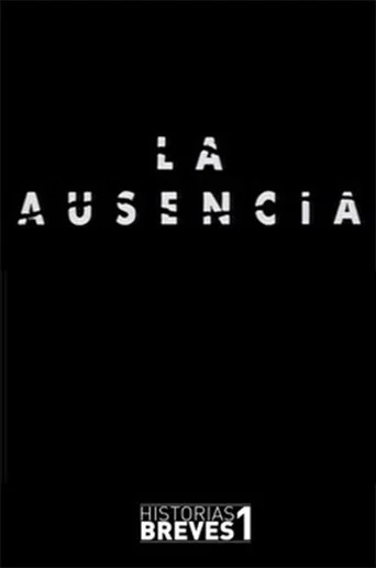 Movie poster for Historias Breves I: La Ausencia (1994)