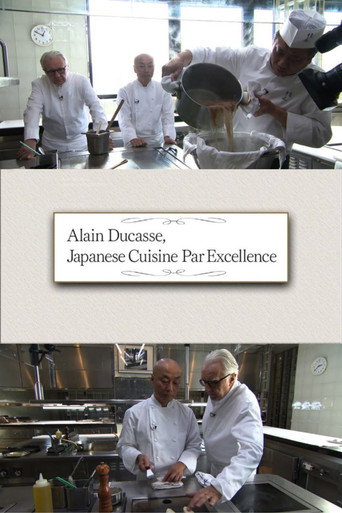 Movie poster for Alain Ducasse, Japanese Cuisine Par Excellence (2018)