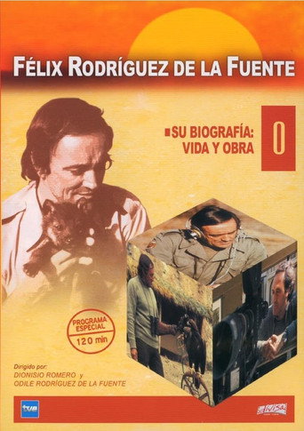 Movie poster for Félix Rodríguez de la Fuente (Vida y obra) (2005)