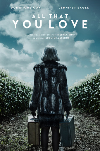 Movie poster for All That You Love (2016)