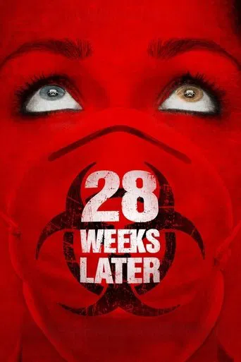 28 Weeks Later poster