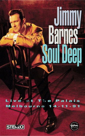Movie poster for Jimmy Barnes: Soul Deep - Live At The Palais (1992)