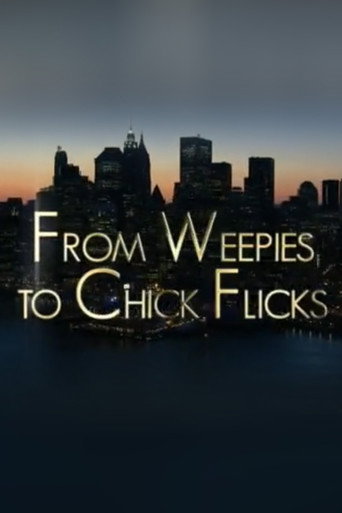 From Weepies to Chick Flicks poster