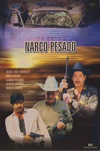 Movie poster for Narco Pesado (2000)