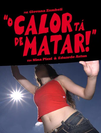Movie poster for The Heat is Killing Me! (2026)