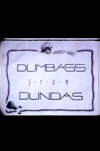 Movie poster for Dumbass From Dundas (1988)