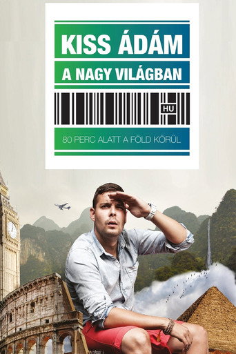 Movie poster for Kiss Ádám a nagyvilágban - Kiss Ádám önálló estje (2019)