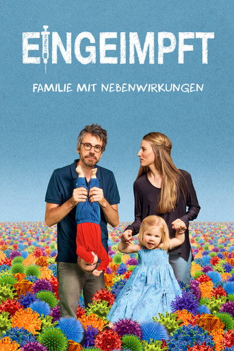 Movie poster for Eingeimpft (2018)