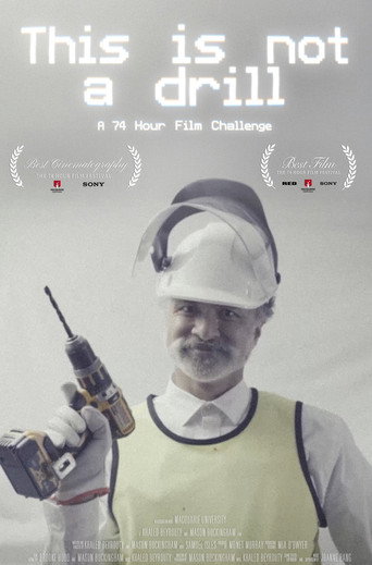 Movie poster for This Is Not A Drill (2025)