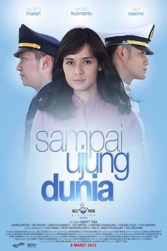 Movie poster for Sampai Ujung Dunia (2012)