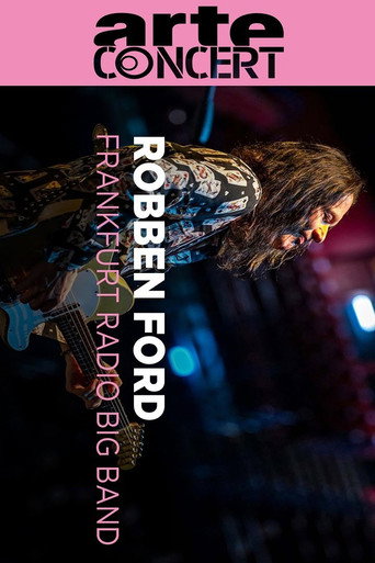 Movie poster for Robben Ford with the Frankfurt Radio Big Band (2025)