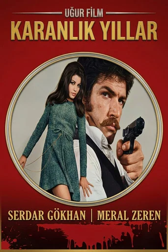 Movie poster for Karanlık Yıllar (1974)