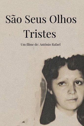 Movie poster for São Seus Olhos Tristes (2022)