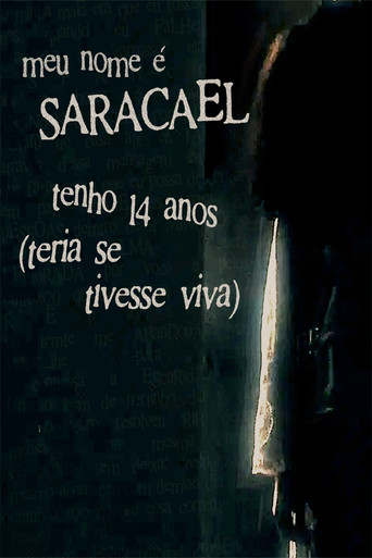 Movie poster for meu nome é saracael tenho 14 anos (teria se tivesse viva) (2024)