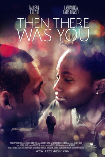 Movie poster for Then There Was You (2019)