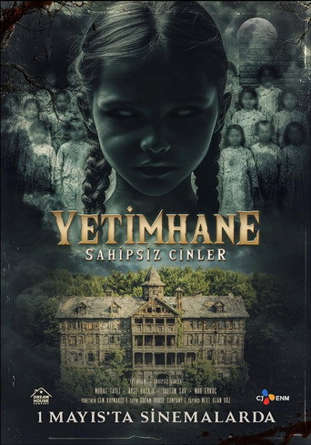 Movie poster for Yetimhane: Sahipsiz Cinler (2026)