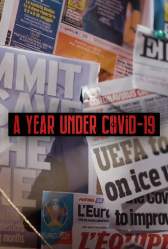 Movie poster for UEFA: Year Under Covid-19 (2021)