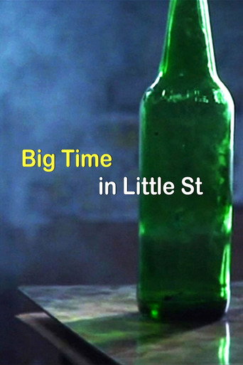 Movie poster for Big Time in Little Street (2009)