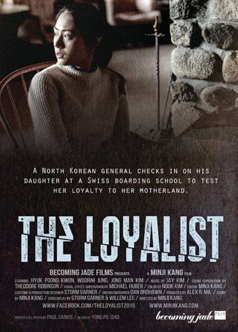 Movie poster for The Loyalist (2015)