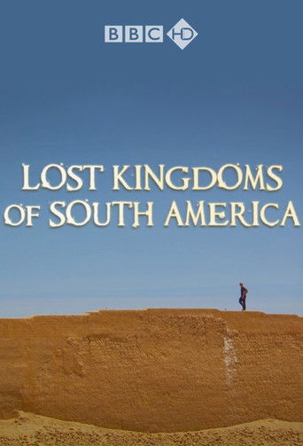Lost Kingdoms of South America poster
