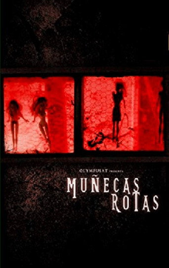 Movie poster for Muñecas rotas (2018)