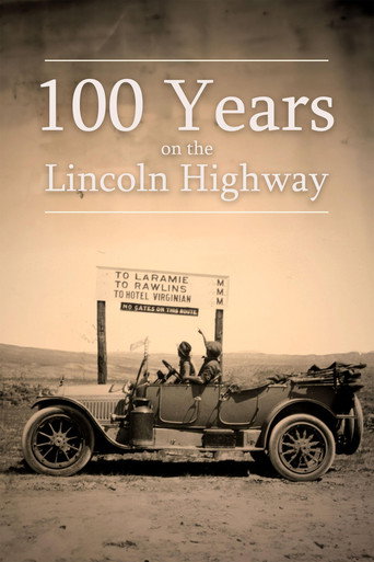 Movie poster for 100 Years on the Lincoln Highway (2014)