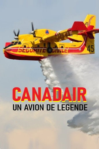 Movie poster for Canadair, un avion de légende (2018)