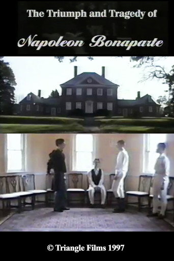 Movie poster for The Triumph & Tragedy of Napoleon Bonaparte (1997)