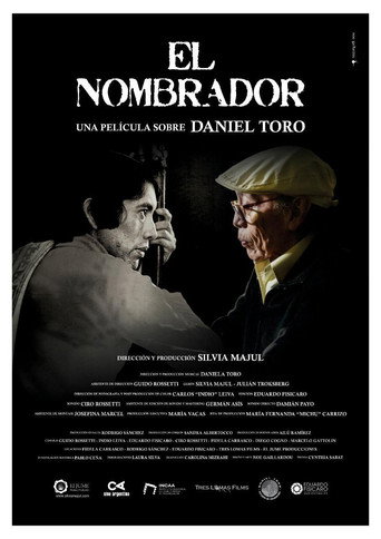 El nombrador, una película sobre Daniel Toro poster