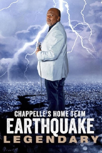 Chappelle's Home Team - Earthquake: Legendary poster