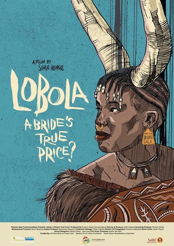 Movie poster for Lobola, A Bride's True Price? (2022)