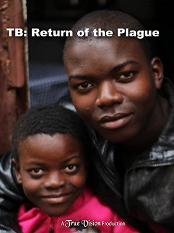 Movie poster for TB: Return of the Plague (2014)