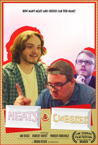 Movie poster for Meats & Cheeses (2023)