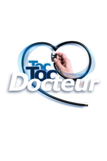 Toc Toc Docteur poster