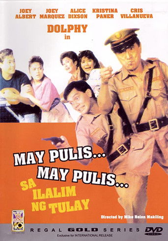 May Pulis, May Pulis sa Ilalim ng Tulay poster