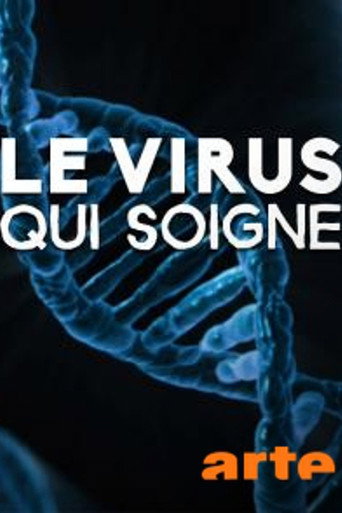 Movie poster for Le virus qui soigne (2015)