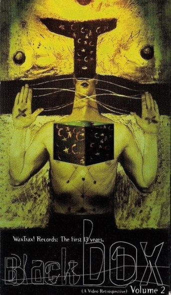 Movie poster for WaxTrax! Records: The First 13 Years. Black Box (A Video Retrospective) Volume 2 (1994)