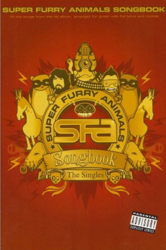 Movie poster for Super Furry Animals: Songbook (2004)