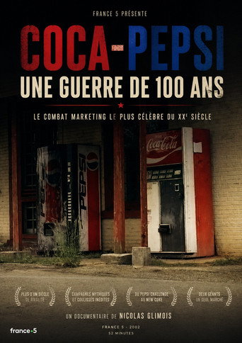 Movie poster for Coca-Cola - Pepsi : Une guerre de 100 ans (2002)