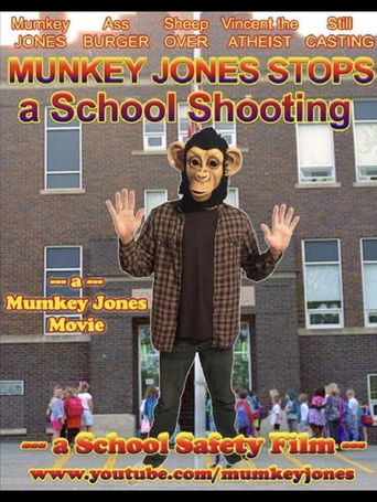 Munkey Jones Stops a School Shooting poster