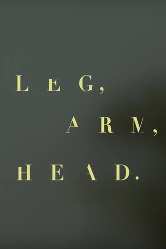 Movie poster for Leg, arm, head (2016)