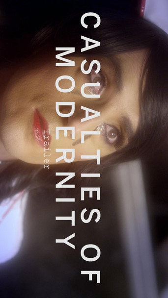 Movie poster for Casualties of Modernity (2015)